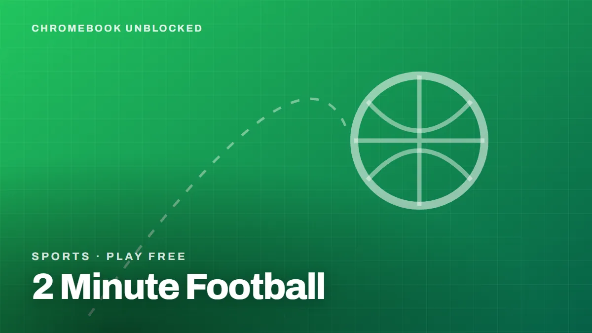 2 Minute Football unblocked — free sports game playable in the browser