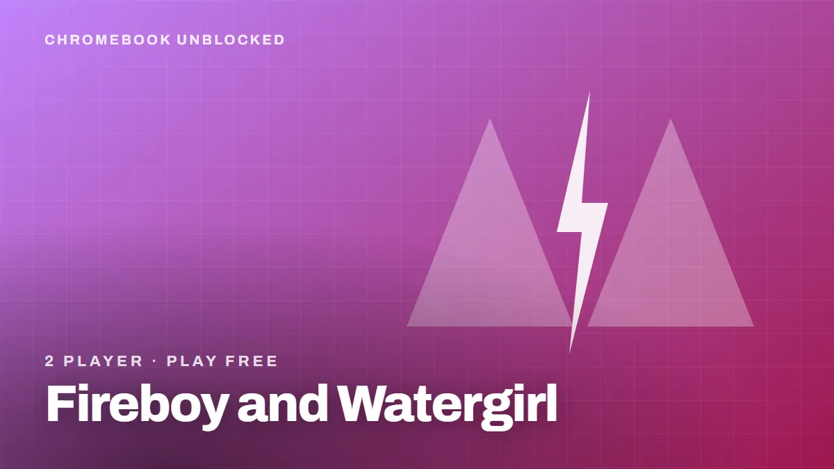 Fireboy and Watergirl unblocked — free 2 player game playable in the browser